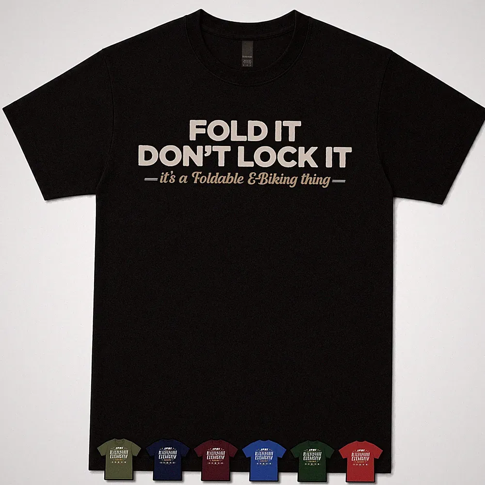 FOLD IT, DON'T LOCK IT FALTBARES E-BIKE BESITZER T-SHIRT urban|ebike